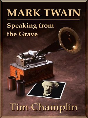 Mark Twain Speaking from the Grave - ebook